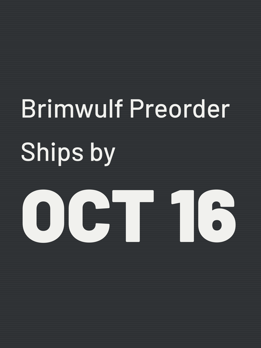 Brimwulf - PREORDER - SHIPS BY OCT 16