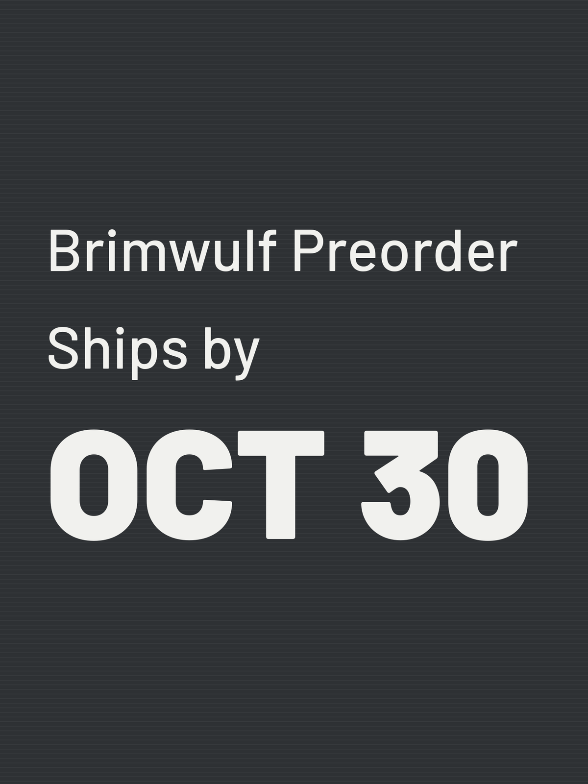 Brimwulf - PREORDER - SHIPS BY OCT 30
